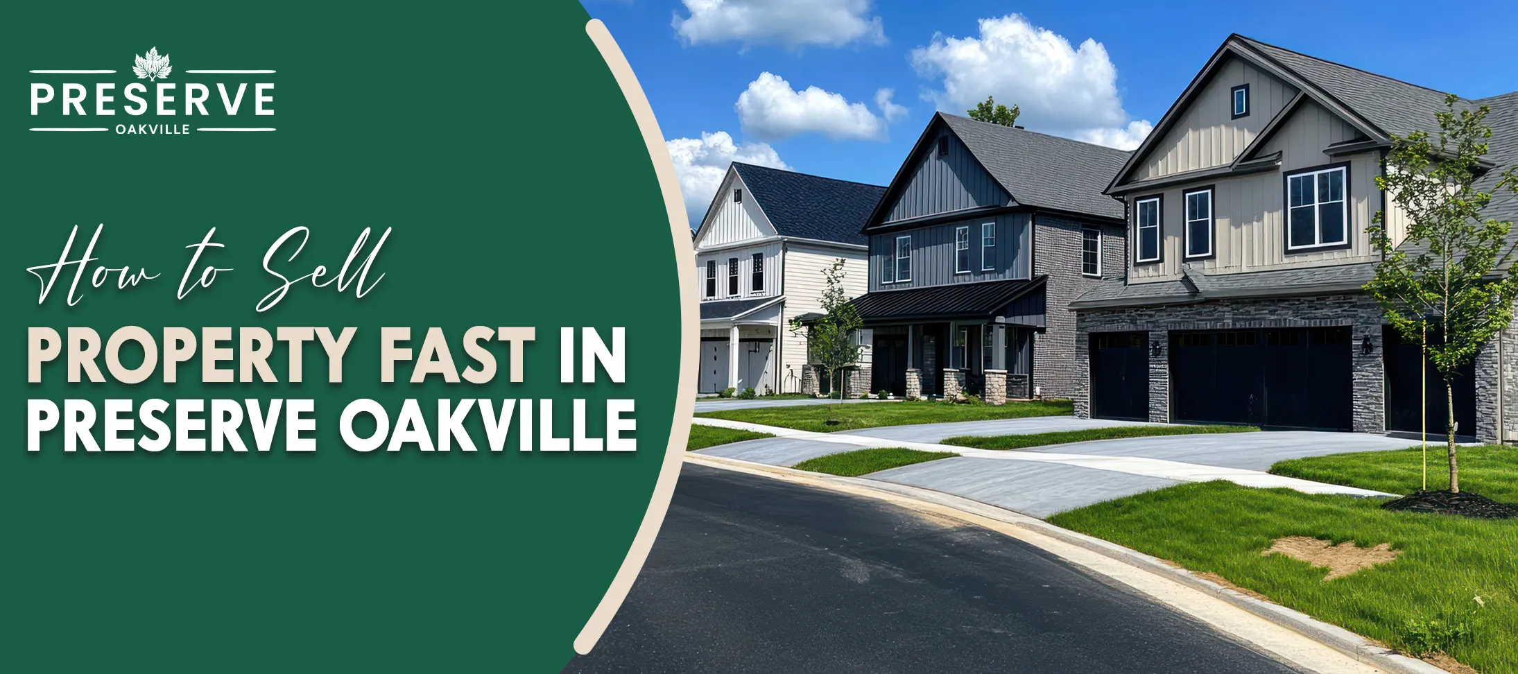 Modern detached and townhouse homes in Preserve Oakville, GTA. Expert 2025 guide on how to sell property fast with pricing, staging, marketing, and real estate agent strategies.